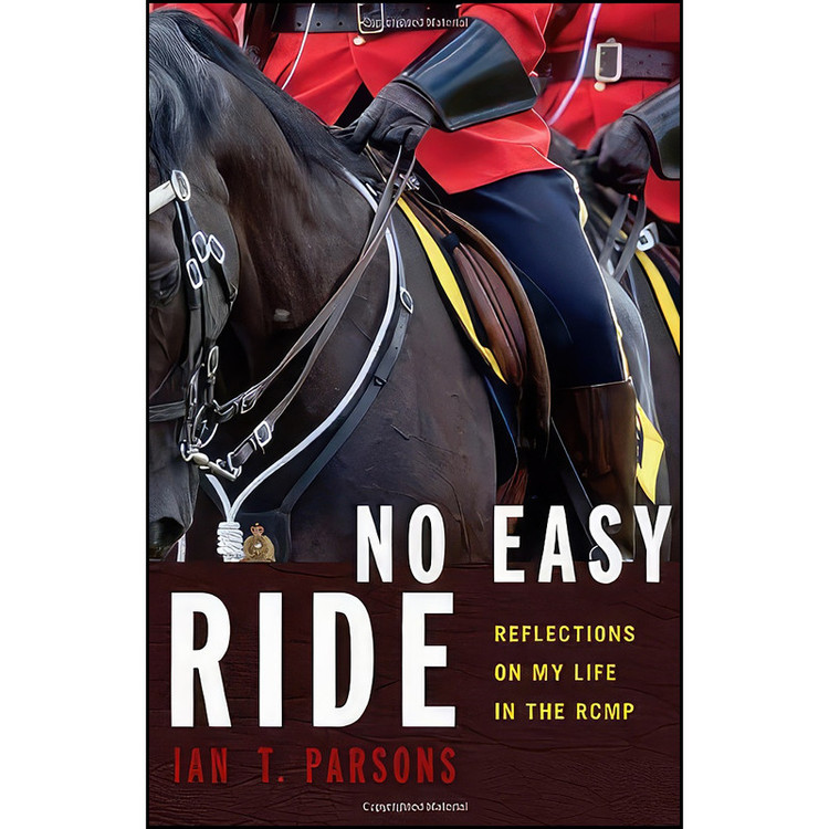 کتاب No Easy Ride اثر Ian Parsons انتشارات Heritage House Publishing