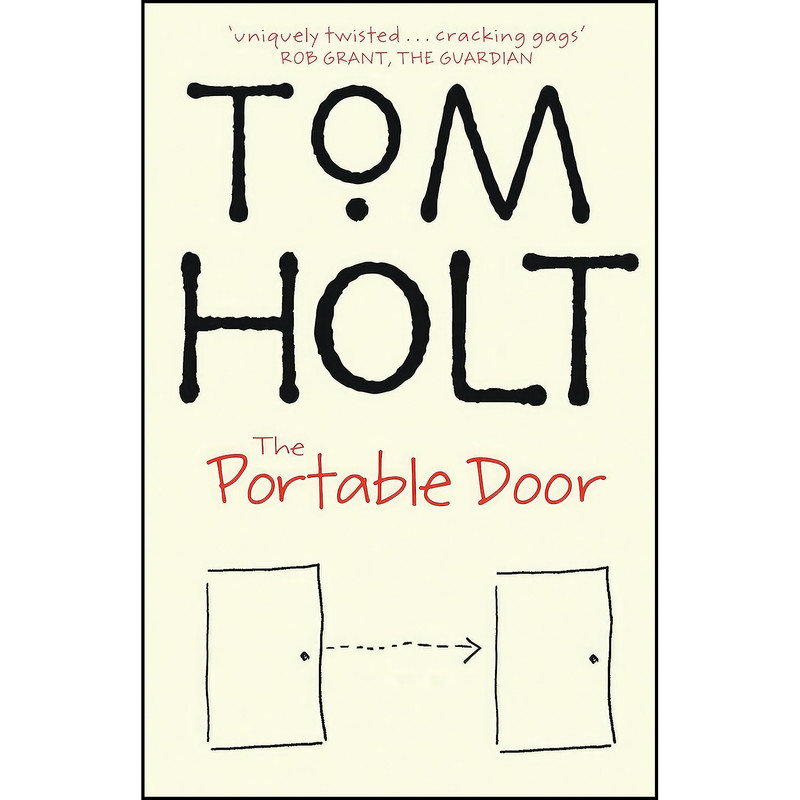 کتاب The Portable Door اثر Tom Holt انتشارات Little, Brown Book Group