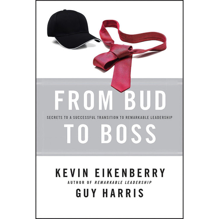 کتاب From Bud to Boss اثر Kevin Eikenberry and Guy Harris انتشارات Jossey-Bass
