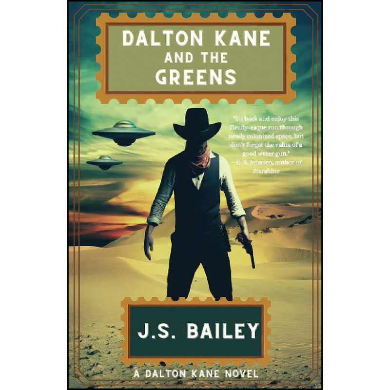 کتاب Dalton Kane and the Greens اثر J.S. Bailey انتشارات تازه ها