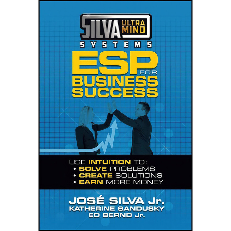 کتاب Silva Ultramind Systems ESP for Business Success اثر جمعي از نويسندگان انتشارات G&D Media