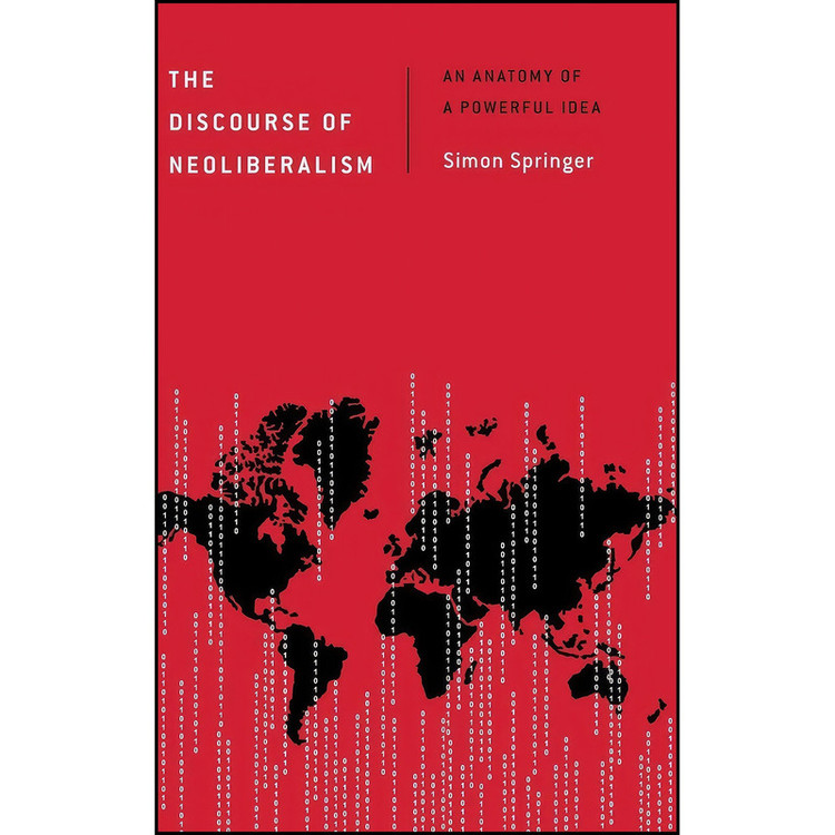 کتاب The Discourse of Neoliberalism اثر Simon Springer انتشارات Rowman & Littlefield Publishers