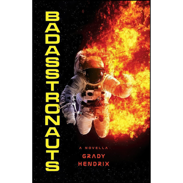 کتاب BadAsstronauts اثر Grady Hendrix انتشارات JABberwocky Literary Agency, Inc