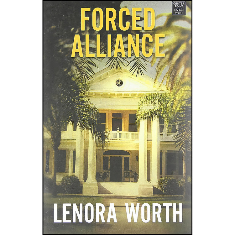 کتاب Forced Alliance اثر Lenora Worth انتشارات Christian Mystery Series