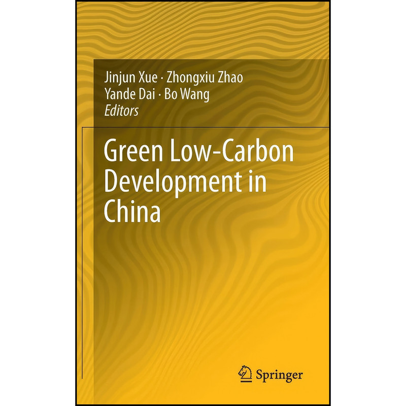 کتاب Green Low-Carbon Development in China اثر جمعي از نويسندگان انتشارات Springer