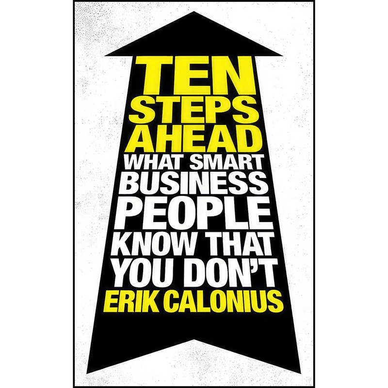 کتاب Ten Steps Ahead اثر Erik Calonius انتشارات Headline Business Plus