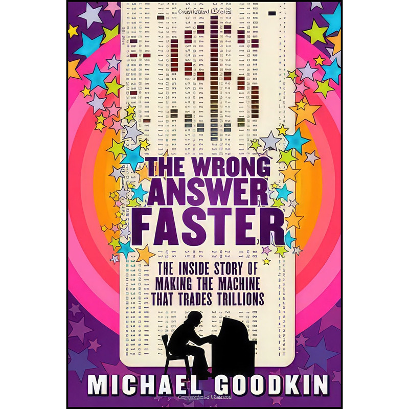 کتاب The Wrong Answer Faster اثر Michael Goodkin انتشارات Wiley