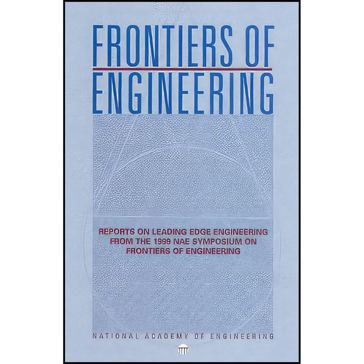 کتاب Frontiers of Engineering اثر جمعي از نويسندگان انتشارات National Academies Press