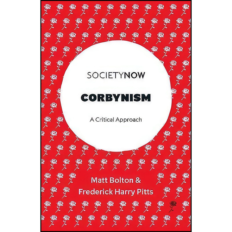 کتاب Corbynism اثر Frederick Harry Pitts انتشارات Emerald Publishing