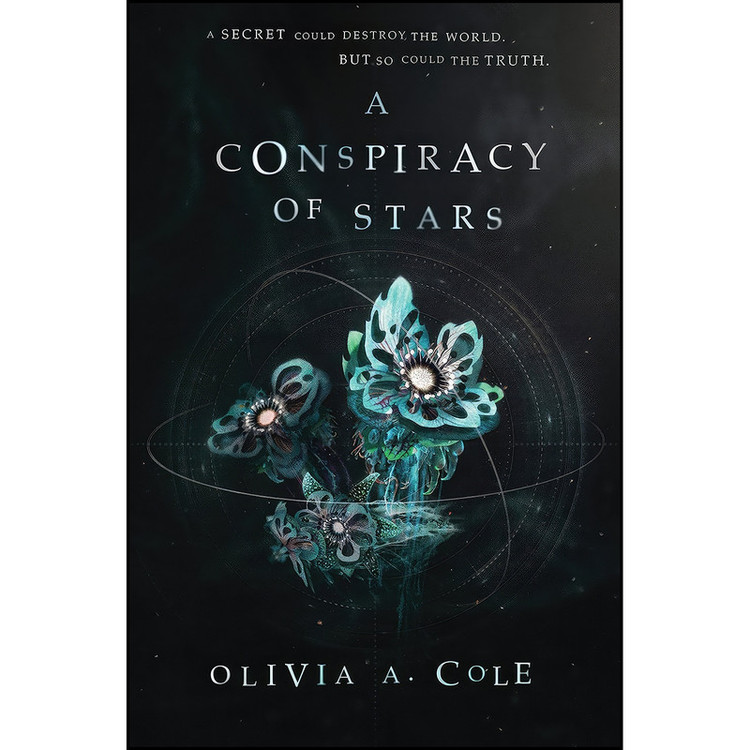 کتاب A Conspiracy of Stars اثر Olivia A Cole انتشارات Katherine Tegen Books