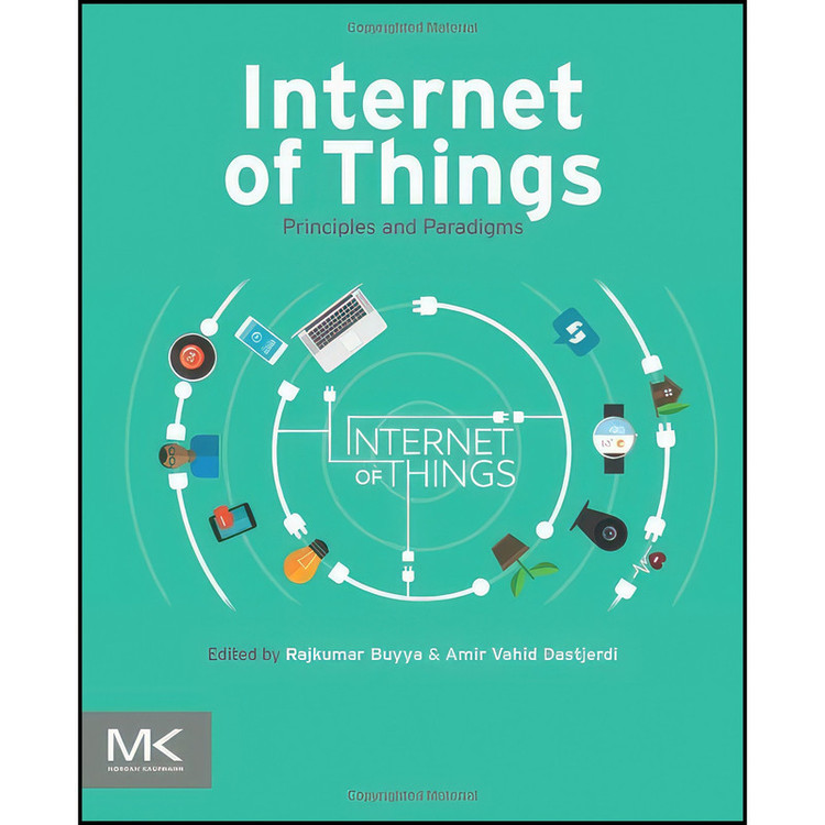 کتاب Internet of Things اثر جمعي از نويسندگان انتشارات Morgan Kaufmann