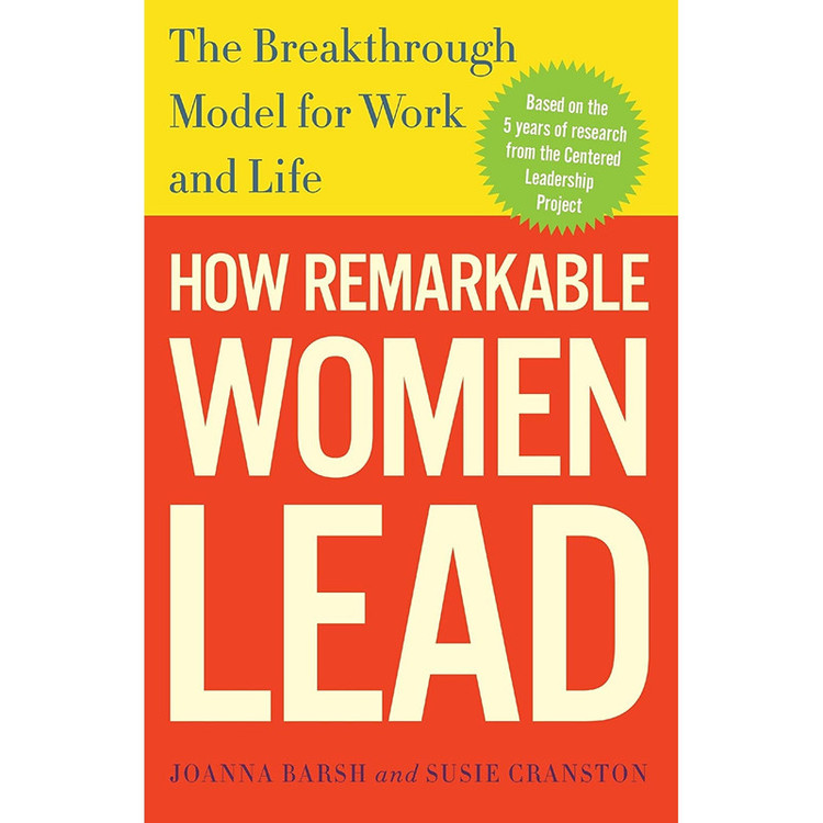 کتاب How Remarkable Women Lead اثر جمعی از نویسندگان انتشارات Currency