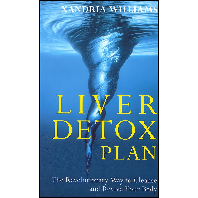 کتاب Liver Detox Plan اثر Xandria Williams انتشارات VERMILION