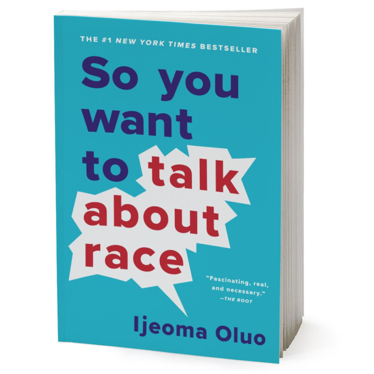 کتاب So You Want to Talk About Race اثر Ijeoma Oluo انتشارات Hachette Digital, Inc