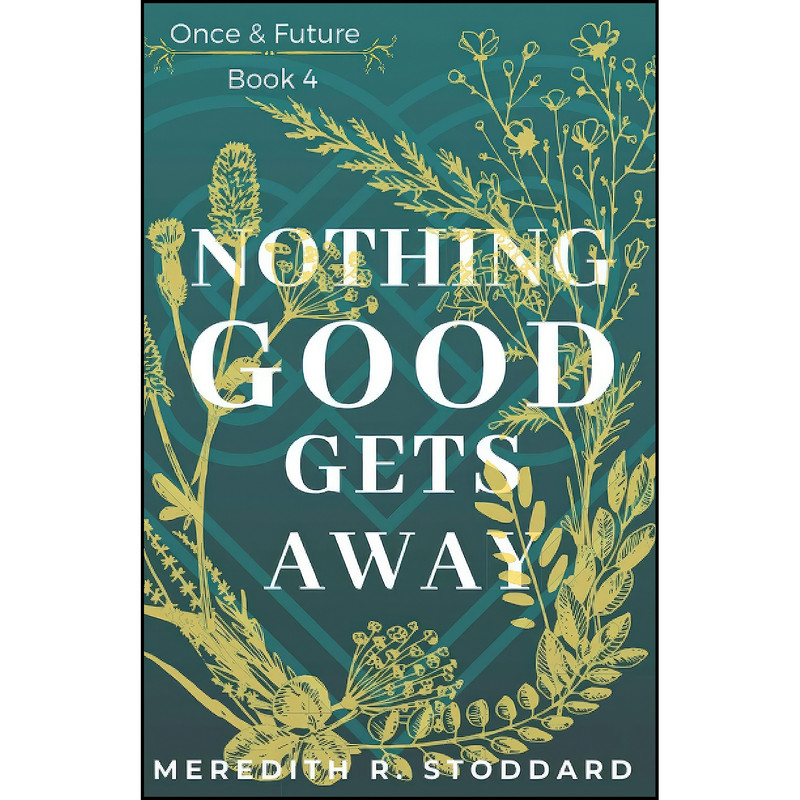 کتاب Nothing Good Gets Away اثر جمعي از نويسندگان انتشارات تازه ها