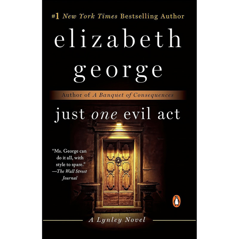 کتاب Just One Evil Act اثر Elizabeth George انتشارات Penguin Books