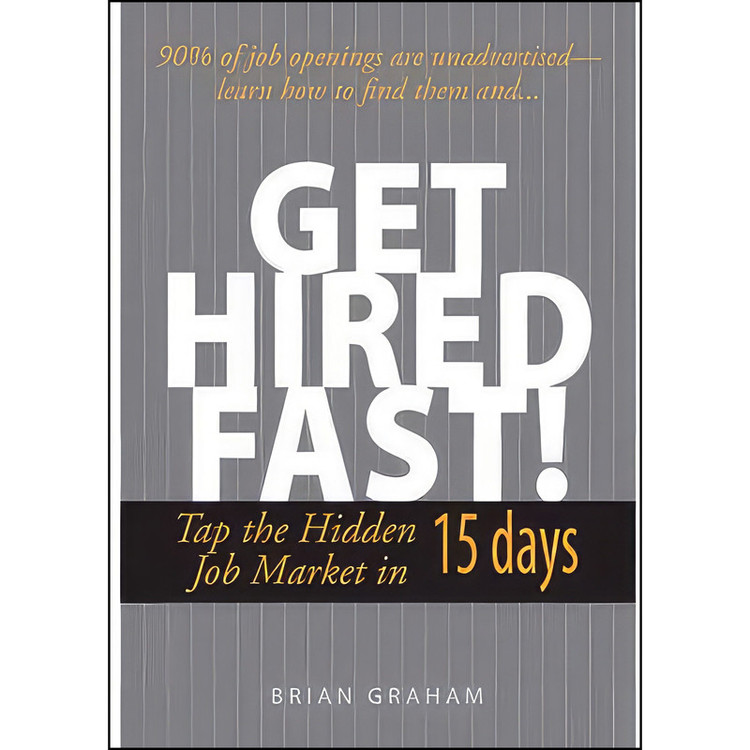 کتاب Get Hired Fast اثر Graham Brian انتشارات Fw Media