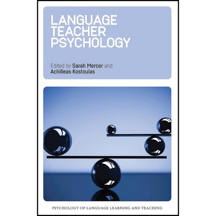 کتاب Language Teacher Psychology اثر جمعي از نويسندگان انتشارات Multilingual Matters