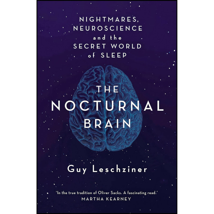 کتاب Nocturnal Brain اثر Dr Guy Leschziner انتشارات Simon & Schuster UK