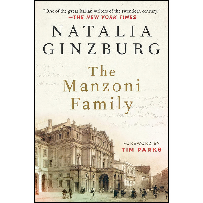 کتاب The Manzoni Family اثر Natalia Ginzburg and Tim Parks انتشارات Arcade