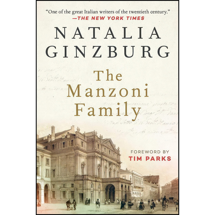 کتاب The Manzoni Family اثر Natalia Ginzburg and Tim Parks انتشارات Arcade