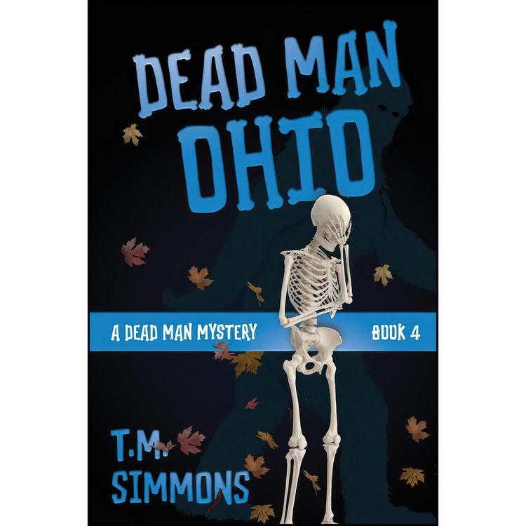 کتاب Dead Man Ohio اثر T. M. Simmons انتشارات Epublishing Works!