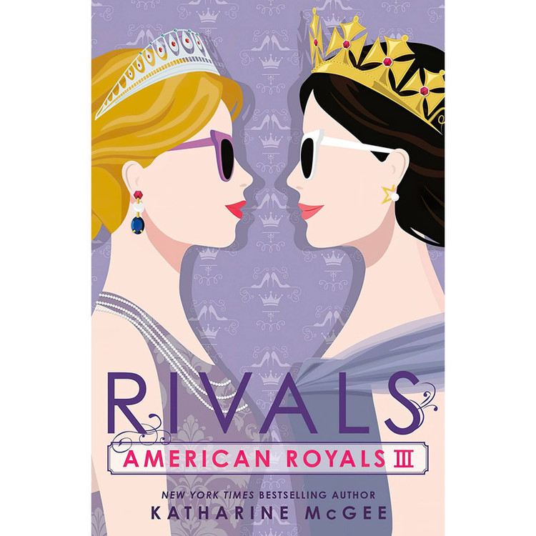 کتاب American Royals III اثر Katharine McGee انتشارات Random House Books for Young Readers