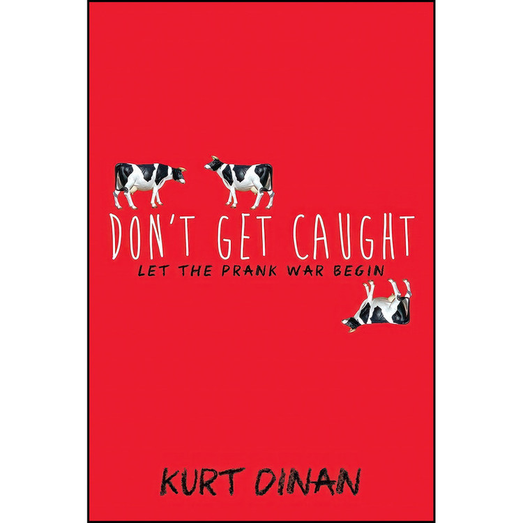 کتاب Dont Get Caught اثر Kurt Dinan انتشارات Sourcebooks Fire