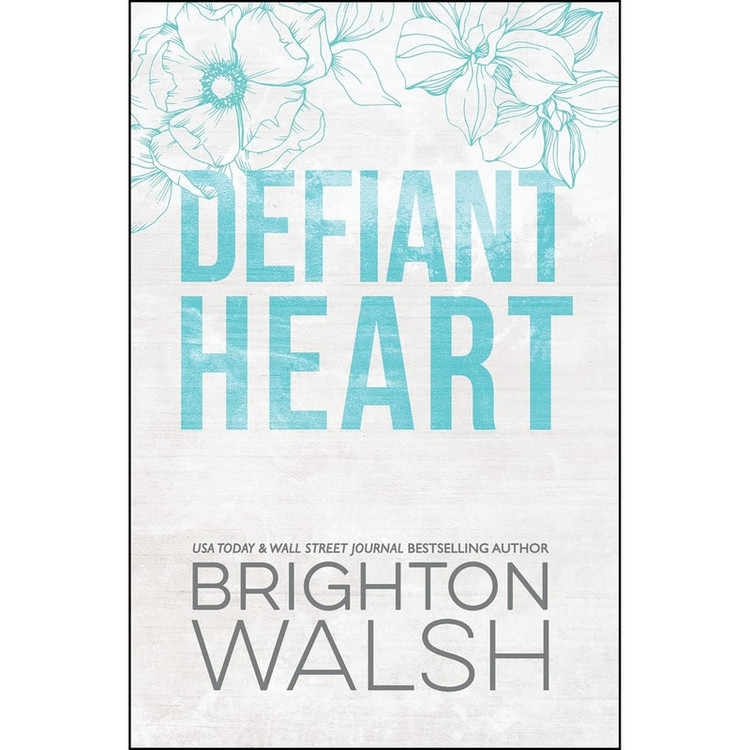 کتاب Defiant Heart اثر Brighton Walsh انتشارات تازه ها