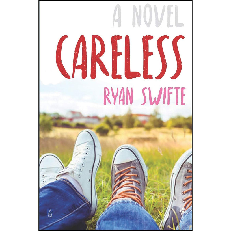 کتاب Careless اثر Ryan Swifte انتشارات تازه ها