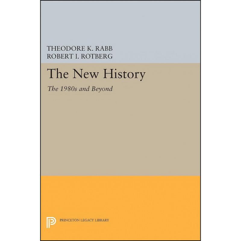 کتاب The New History اثر جمعي از نويسندگان انتشارات Princeton University Press