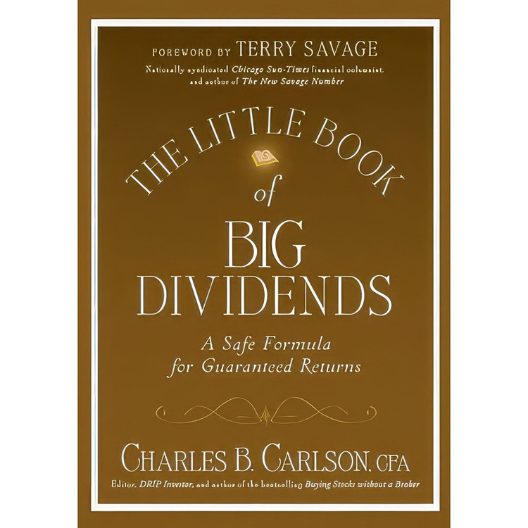 کتاب The Little Book of Big Dividends اثر Charles B. Carlson and Terry Savage انتشارات Wiley