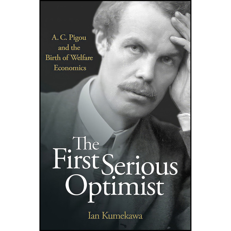 کتاب The First Serious Optimist اثر Ian Kumekawa انتشارات Princeton University Press