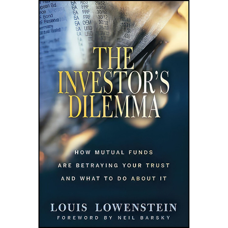 کتاب The Investors Dilemma اثر Louis Lowenstein and Neil Barsky انتشارات Wiley