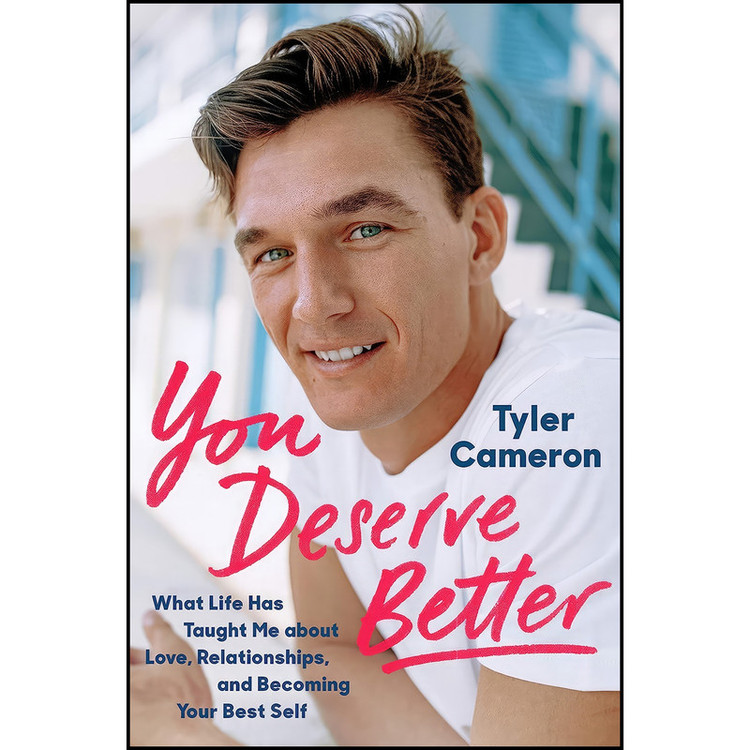 کتاب You Deserve Better اثر Tyler Cameron انتشارات Plume
