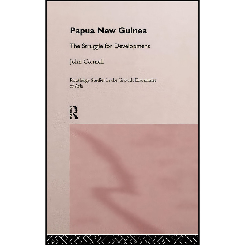 کتاب Papua New Guinea اثر John Connell انتشارات Routledge