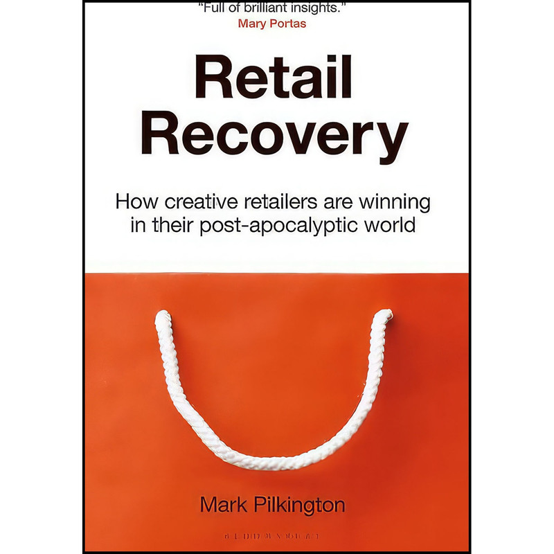کتاب Retail Recovery اثر Mark Pilkington انتشارات Bloomsbury Business