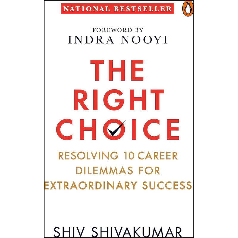 کتاب The Right Choice اثر Shiv Shivakumar انتشارات India Portfolio