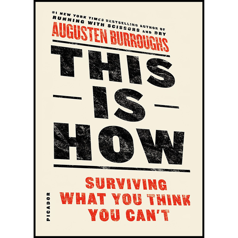کتاب This Is How اثر Augusten Burroughs انتشارات Picador