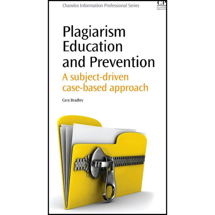 کتاب Plagiarism Education and Prevention اثر Cara Bradley انتشارات Chandos Publishing