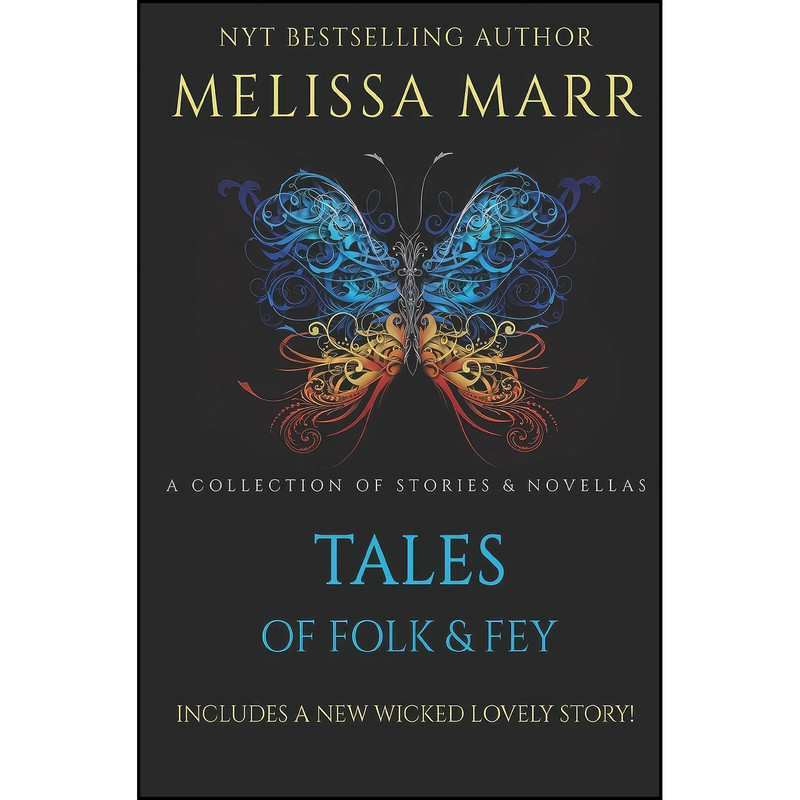 کتاب Tales of Folk & Fey اثر Melissa Marr انتشارات تازه ها