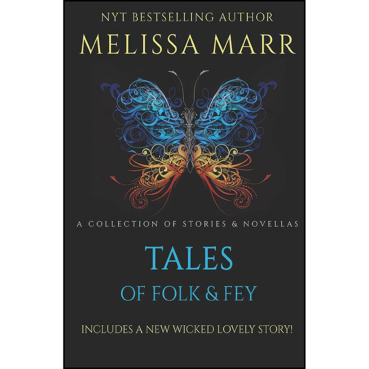 کتاب Tales of Folk & Fey اثر Melissa Marr انتشارات تازه ها