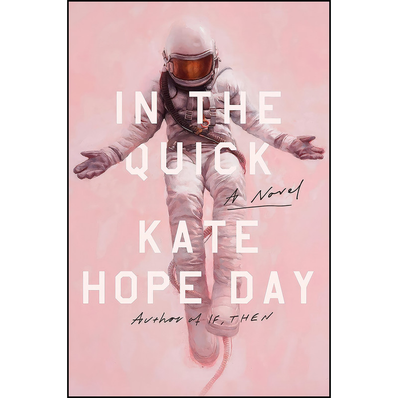 کتاب In the Quick اثر Kate Hope Day انتشارات Random House