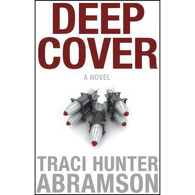 کتاب Deep Cover اثر Traci Hunter Abramson انتشارات Covenant Communications Inc.