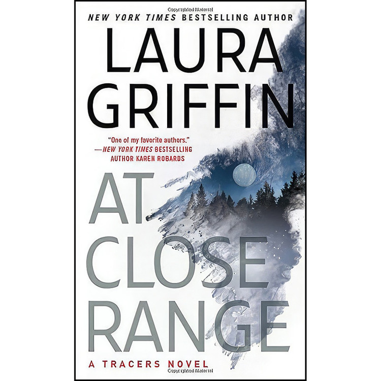 کتاب At Close Range اثر Laura Griffin انتشارات Pocket Books