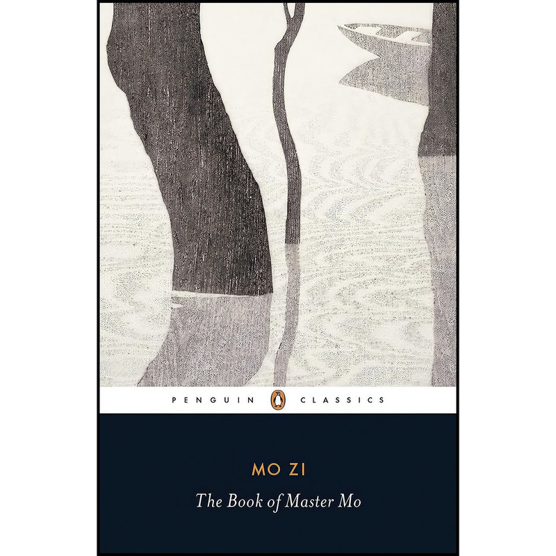 کتاب The Book of Master Mo اثر Mo Zi and Ian Johnston انتشارات Penguin Classics
