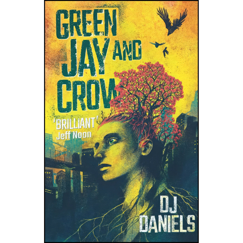 کتاب Green Jay and Crow اثر DJ Daniels انتشارات تازه ها