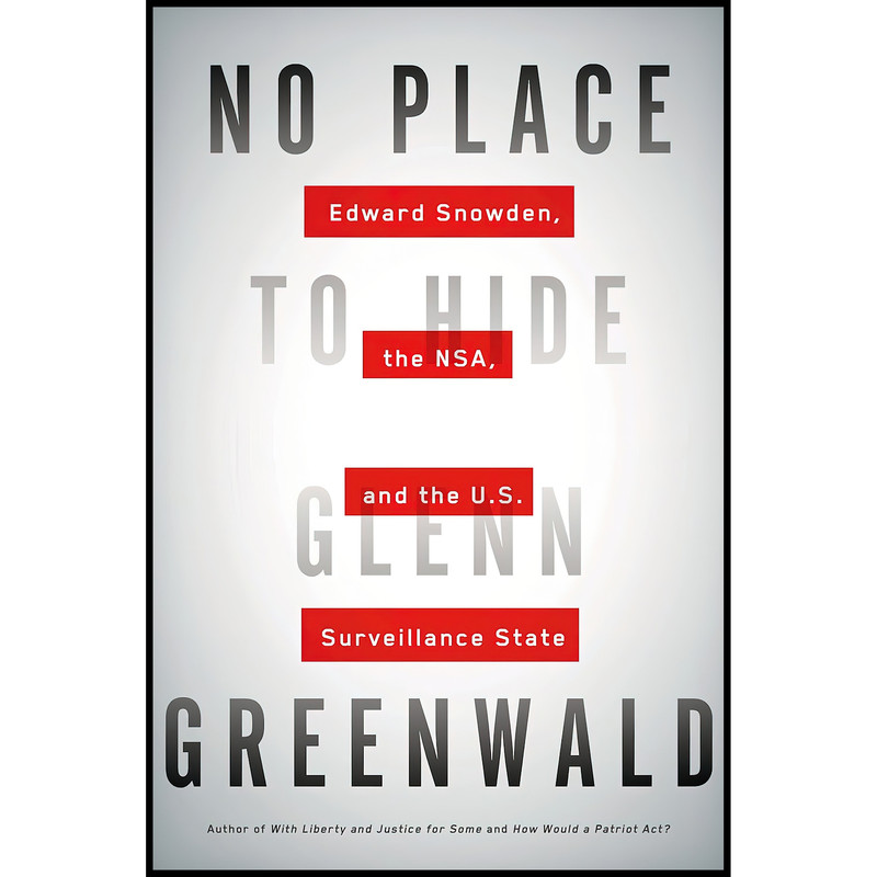 کتاب No Place to Hide اثر Glenn Greenwald انتشارات Metropolitan Books