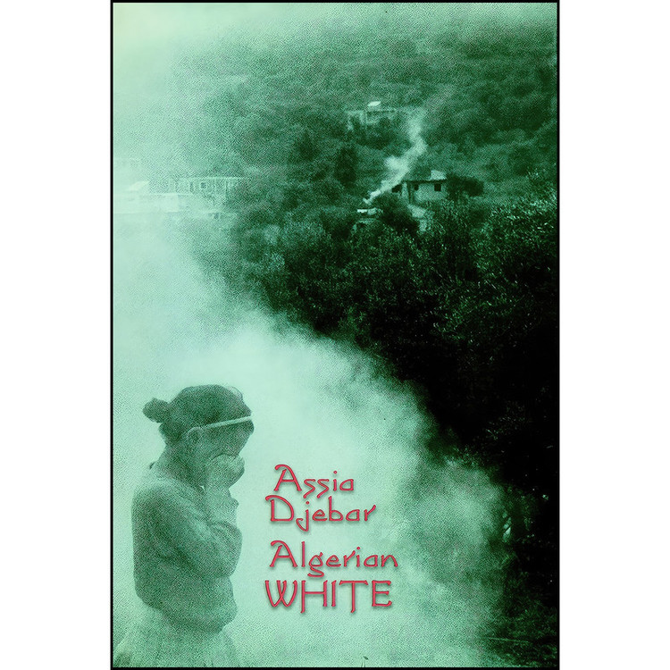 کتاب Algerian White اثر جمعي از نويسندگان انتشارات Seven Stories Press