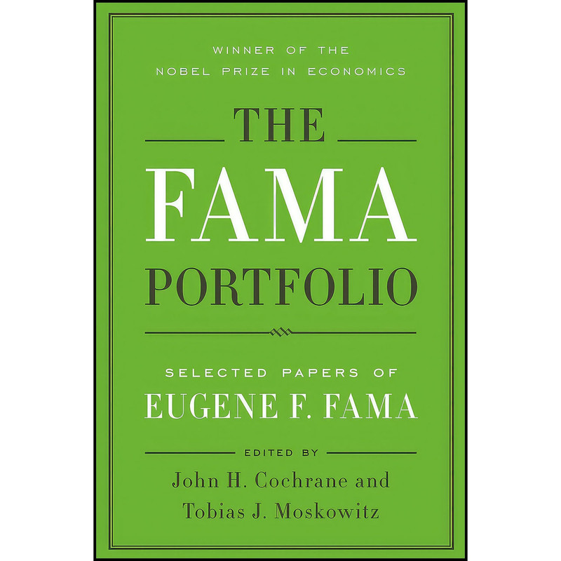 کتاب The Fama Portfolio اثر جمعي از نويسندگان انتشارات University of Chicago Press